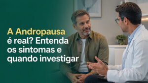 A Andropausa é real?