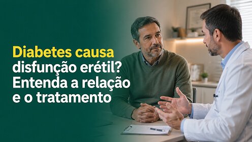 Diabetes causa disfunção erétil